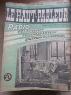lot 26 x revues Le haut parleur 832 à 930 de 1948 à 1952, Antiquités & Art, Antiquités | TV & Hi-Fi, Enlèvement ou Envoi