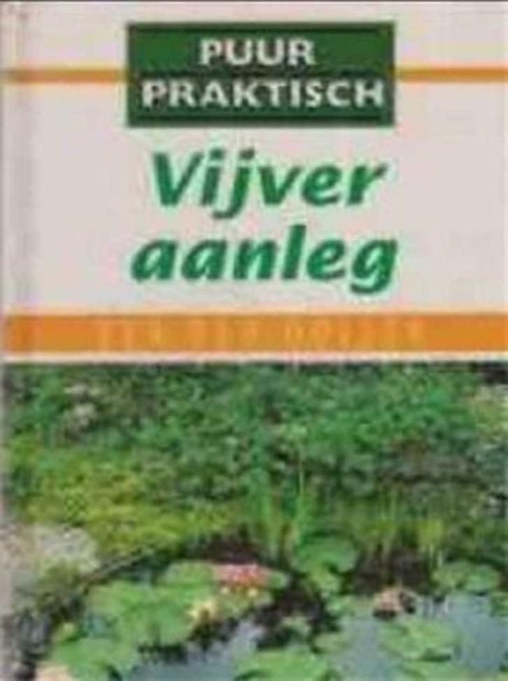Vijveraanleg, Ben Van Ooijen, Boeken, Wonen en Tuinieren, Gelezen, Tuinontwerpen, Ophalen of Verzenden