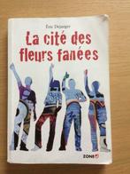 La cité des fleurs fanées - leesboek Frans, ASO, Gelezen, Frans, Ophalen of Verzenden