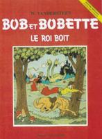 BOB ET BOBETTE: LE ROI BOIT (COLL CINQUANTENAIRE ) 1995