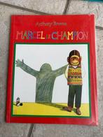 album jeunesse Marcel le Champion d'Antony Browne - L'école, Livres, Livres pour enfants | Jeunesse | Moins de 10 ans, Enlèvement