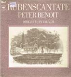 lp    /    Peter Benoit – Rubenscantate, Cd's en Dvd's, Overige formaten, Ophalen of Verzenden