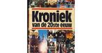 Boek 'Kroniek van de 20 ste eeuw'  van ELSEVIER, Boeken, Geschiedenis | Wereld, Ophalen of Verzenden, 20e eeuw of later, Gelezen