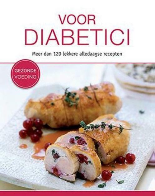 Voor diabetici, Boeken, Gezondheid, Dieet en Voeding, Dieet en Voeding, Ophalen of Verzenden