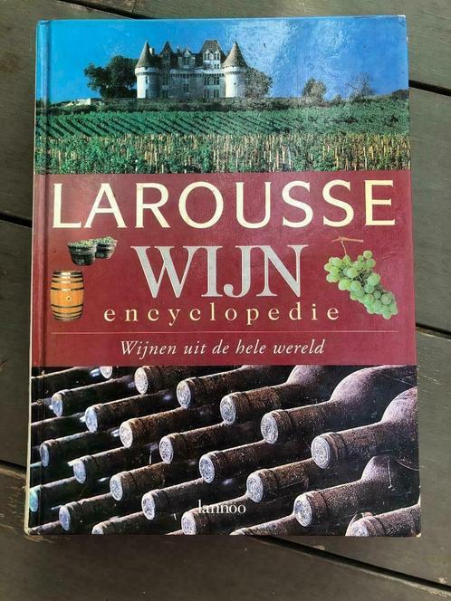 Larousse Wijn Encyclopedie - Wijnen uit de hele wereld - Lan, Boeken, Encyclopedieën, Gelezen, Overige onderwerpen, Verzenden