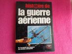 Livre: Histoire de la guerre aérienne . Ed. "Elsevier". 1975, Collections, Aviation, Autres types, Utilisé, Enlèvement ou Envoi