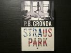 Straus Park  -P.B. Gronda-, Boeken, Ophalen of Verzenden