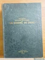 Histoire illustrée de la guerre et du droit  1914 - Vol 2, Antiquités & Art, Enlèvement ou Envoi