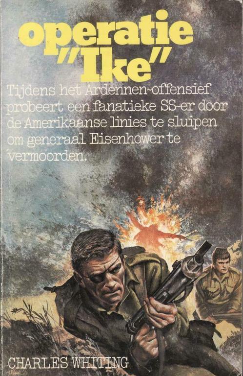 Operatie “Ike” – Charles Whiting, Boeken, Oorlog en Militair, Zo goed als nieuw, Algemeen, Tweede Wereldoorlog, Ophalen of Verzenden