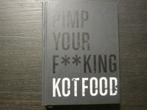 Pimp your f**king kotfood, Comme neuf, Enlèvement ou Envoi