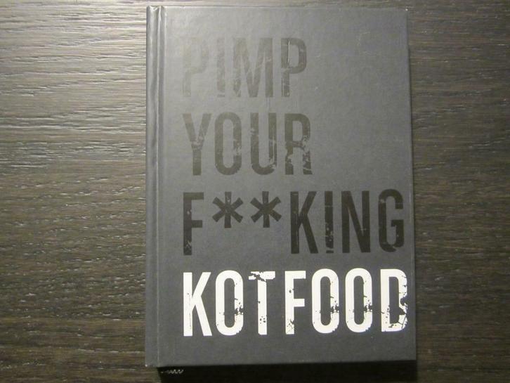 Pimp your f**king kotfood, Boeken, Kookboeken, Zo goed als nieuw, Ophalen of Verzenden