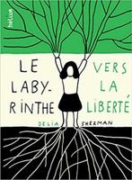 Le labyrinthe vers la liberté Delia Sherman, Ophalen of Verzenden, Gelezen, Amerika