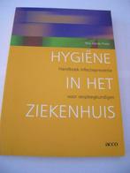 Hygiëne in het Ziekenhuis, Boeken, Ophalen of Verzenden, Zo goed als nieuw