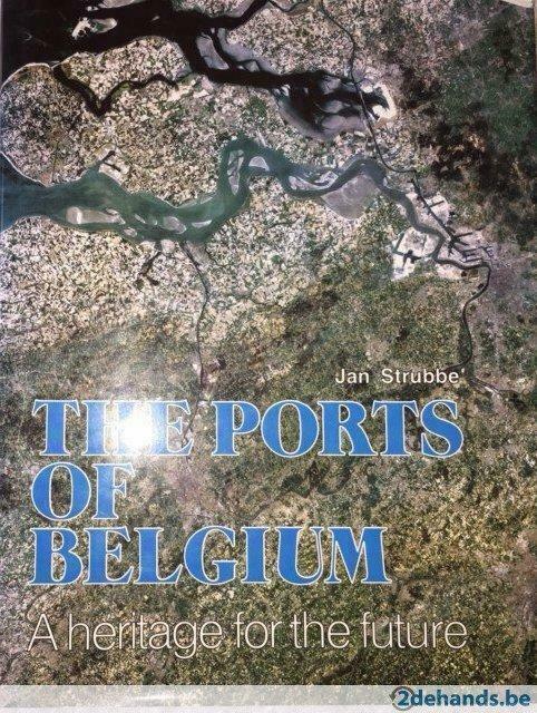 The Ports of Belgium - A heritage for the future, Livres, Transport, Neuf, Enlèvement ou Envoi