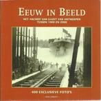 EEUW IN BEELD - 400 EXCLUSIEVE FOTO'S ARCHIEF GAZET VAN ANTW, Boeken, Boris ROUSSEEUW K. ZEUWTS, Ophalen of Verzenden, 20e eeuw of later