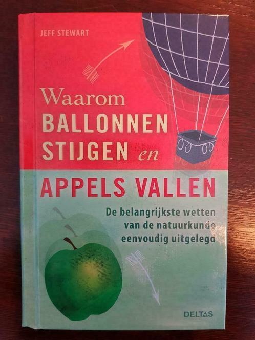 Waarom ballonnen stijgen en appels vallen - fysica, Boeken, Wetenschap, Zo goed als nieuw, Natuurwetenschap, Ophalen