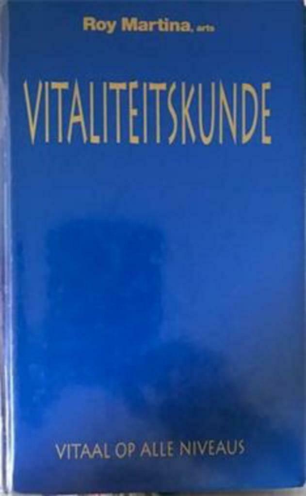 Vitaliteitskunde, Roy Martina, Boeken, Ophalen of Verzenden, Gelezen