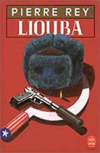 Pierre Rey - Liouba - NEUF!, Livres, Thrillers, Enlèvement ou Envoi, Pierre Rey, Neuf