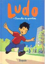 Ludo . Tranches de quartier . Première édition, Boeken, Eén stripboek, Ophalen of Verzenden, Gelezen