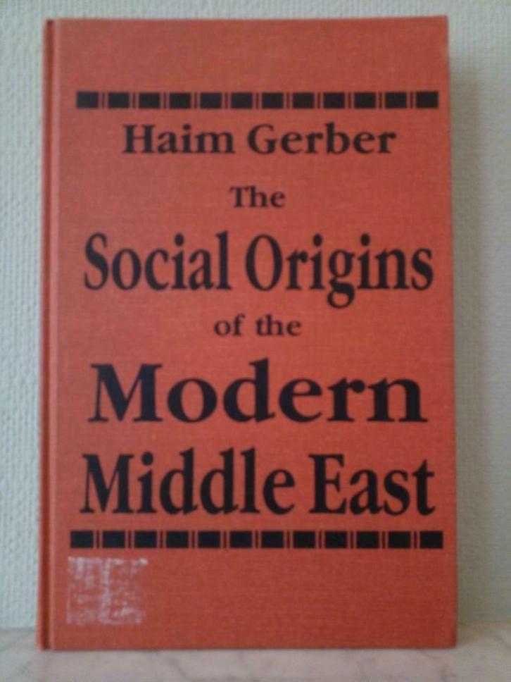 The social origins of the Modern Middle East - Haim Gerber, Boeken, Geschiedenis | Wereld, Gelezen, Overige gebieden, 20e eeuw of later