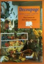Decoupage, Pien Lemstra en Anne Karine Lemstra, Boeken, Ophalen of Verzenden