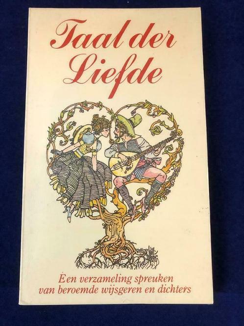 Taal der liefde : spreuken wijsgeren en dichters ., Boeken, Gedichten en Poëzie, Gelezen, Meerdere auteurs, Ophalen of Verzenden