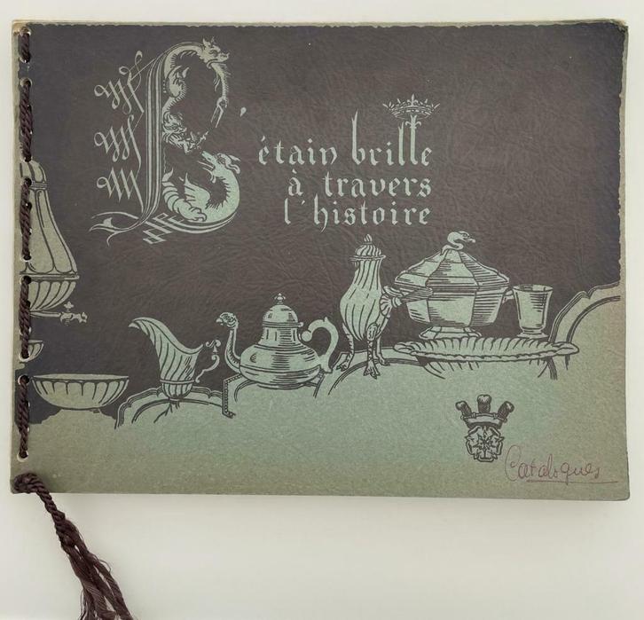 L' étain qui brille à travers l' histoire, Boeken, Catalogussen en Folders, Ophalen of Verzenden