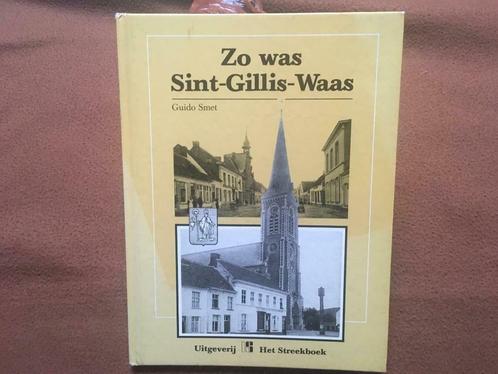 Zo was Sint-Gillis-Waas, Livres, Histoire & Politique, Utilisé, Enlèvement ou Envoi