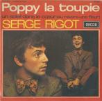 Serge Rigot – Poppy la toupee – Single, Cd's en Dvd's, Vinyl Singles, Ophalen of Verzenden, Humor en Cabaret, 7 inch, Single