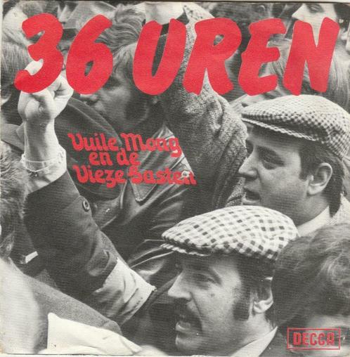 45T: Vuile Mong & Vieze Gasten : 36 uren, Cd's en Dvd's, Vinyl | Nederlandstalig, Gebruikt, Overige formaten, Ophalen of Verzenden