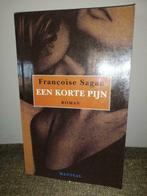 Roman Françoise Sagan "Een korte pijn", Boeken, Ophalen of Verzenden