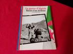 La guerre d'Algerie-histoire d'une déchirure neuf, Collections, Livre ou Revue, Armée de terre, Enlèvement ou Envoi