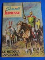 Samedi Jeunesse - Le retour du Croisé - N124 - 1968, Gelezen, Ophalen of Verzenden, Eén stripboek