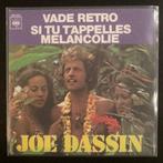 7" Joe Dassin - Vade Retro (CBS 1974) VG+, 7 pouces, Pop, Envoi, Single