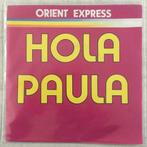 7" Orient Express - Hola Paula (POLYDOR 1990) VG+, 7 pouces, Envoi, Single, Dance