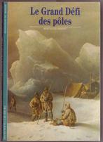 Bertrand Imbert, Le grand défi des pôles., Comme neuf, Enlèvement ou Envoi, Autres régions