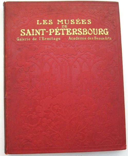 Musées de Saint-Pétersbourg 1912 Sint-Petersburg Rusland, Antiek en Kunst, Antiek | Boeken en Manuscripten, Ophalen of Verzenden