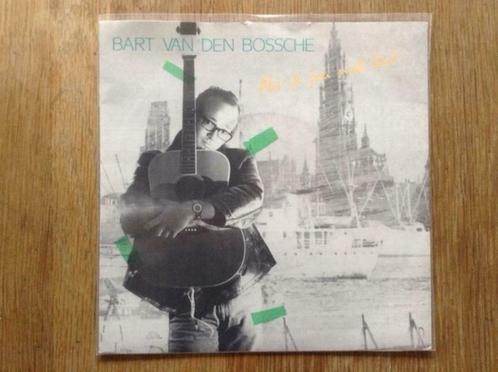 single bart van den bossche, Cd's en Dvd's, Vinyl Singles, Single, Nederlandstalig, 7 inch, Ophalen of Verzenden