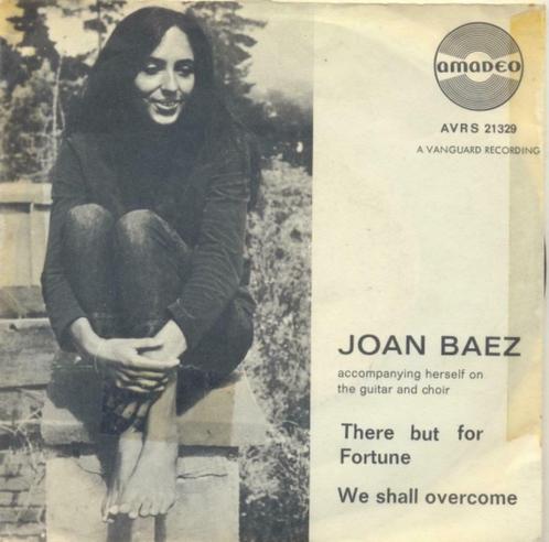 Joan Baez – There but for fortune / We shall overcome - Sing, Cd's en Dvd's, Vinyl Singles, Gebruikt, Single, Jazz en Blues, 7 inch