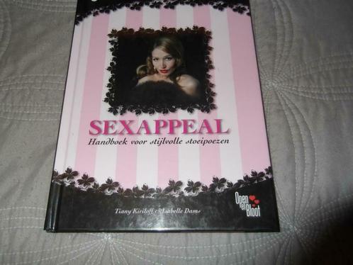 SEXAPPEAL handboek vr stijlvolle stoeipoezen Tiany Kiriloff, Livres, Livres Autre, Enlèvement ou Envoi