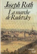 La marche de Radetzky roman Joseph Roth, Gelezen, Ophalen of Verzenden, Europa overig, Joseph Roth
