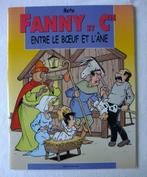 Fanny et Cie: Entre le boeuf et l'âne - NIEUW - eerste druk!, Boeken, Nieuw, Ophalen of Verzenden, Eén stripboek