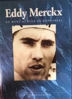 Eddy Merckx, de mens achter de kannibaal, Boeken, Ophalen of Verzenden, Lopen en Fietsen