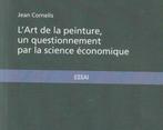 L'Art de la peinture, un questionnement par la science écono, Livres, Enlèvement ou Envoi, Peinture et dessin, Neuf