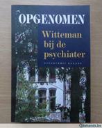 Paul Witteman - Opgenomen. Witteman bij de psychiater, Verzenden, Nieuw