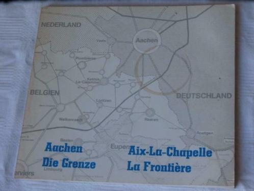 Aix-LaChapelle-La Frontière Aachen Die Grenze, Boeken, Kunst en Cultuur | Beeldend, Gelezen, Schilder- en Tekenkunst, Ophalen of Verzenden