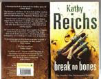 Break no bones by Kathy Reichs, Comme neuf, Enlèvement ou Envoi, Fiction