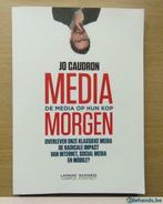 Jo Caudron - Media morgen. De media op zijn kop (Uit: 2011), Boeken, Verzenden, Nieuw