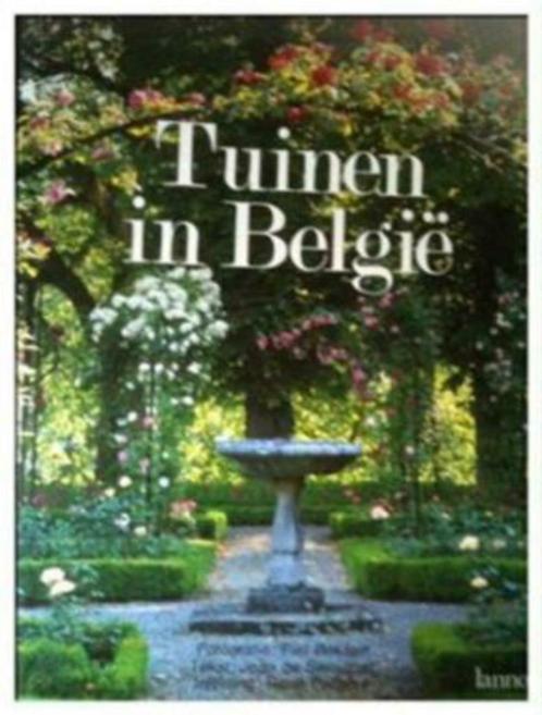 Tuinen in Belgie, Piet Bekaert, Arend Jan Van der Horst, Livres, Nature, Utilisé, Enlèvement ou Envoi