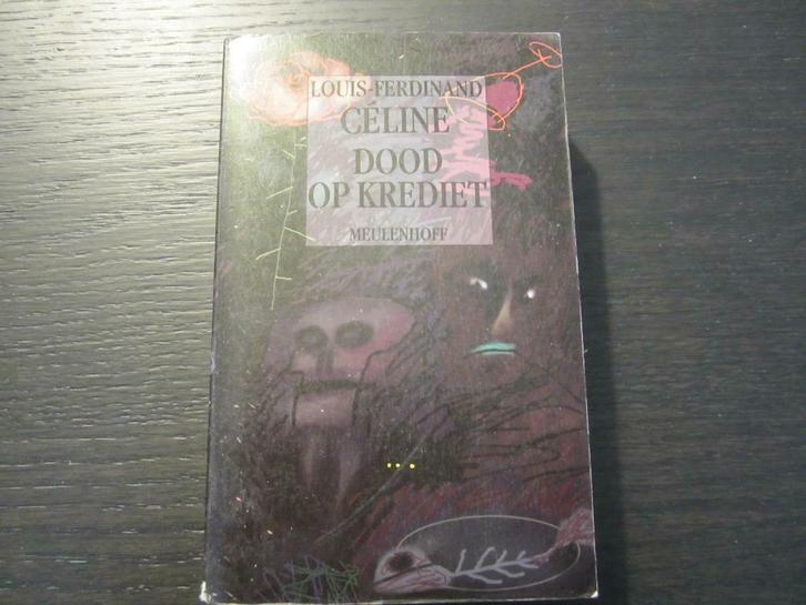 Dood op krediet -Louis Ferdinand Céline-, Boeken, Literatuur, Ophalen of Verzenden